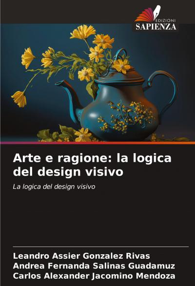 Arte e ragione: la logica del design visivo