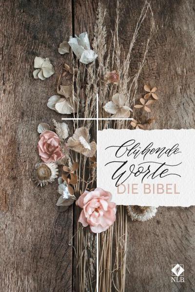 Die Bibel - Blühende Worte