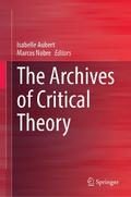 The Archives of Critical Theory