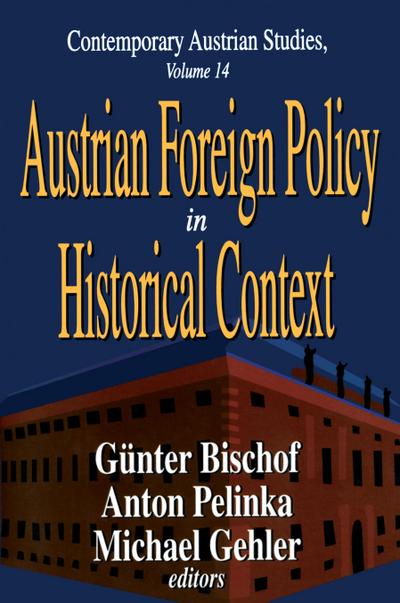 Austrian Foreign Policy in Historical Context