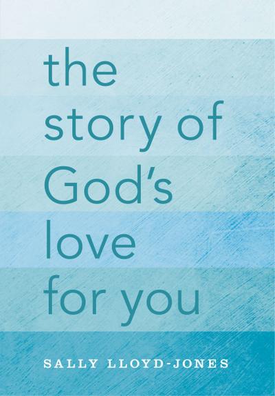 The Story of God’s Love for You