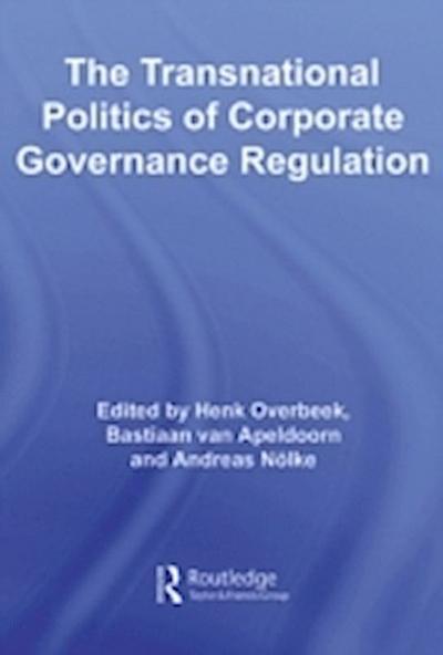 Transnational Politics of Corporate Governance Regulation