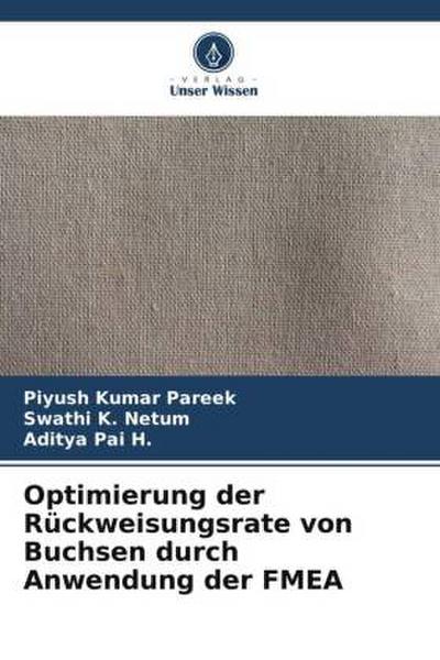 Optimierung der Rückweisungsrate von Buchsen durch Anwendung der FMEA