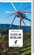 Glück im Weinland