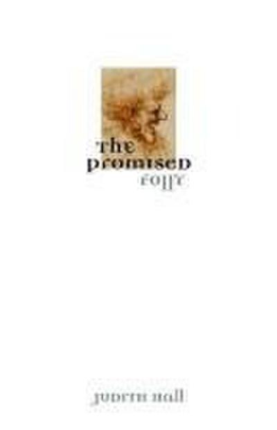 The Promised Folly: Poetic Variations on Our Means to Happiness