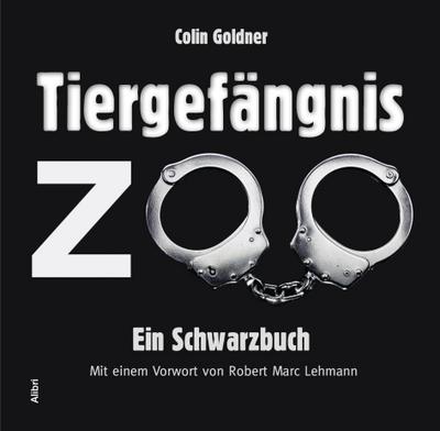 Tiergefängnis Zoo