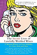 The Secret Lives of Lawfully Wedded Wives