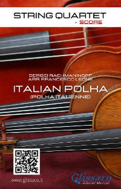 String Quartet: Italian Polka (score)