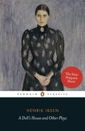 A Doll’s House and Other Plays
