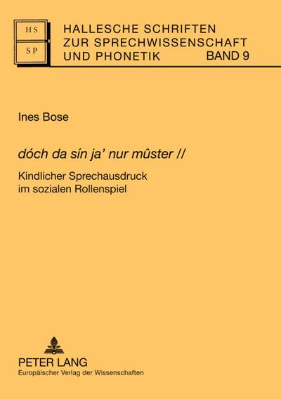 ’dóch da sín ja’ nur mûster’