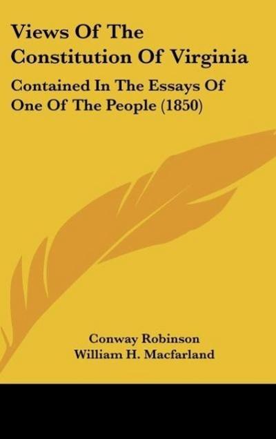 Views Of The Constitution Of Virginia