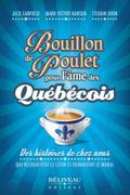 Bouillon de poulet pour l’ame des quebecois