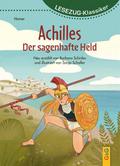 Achilles - Der sagenhafte Held