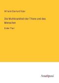 Die Wuthkrankheit der Thiere und des Menschen