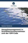 Umweltmanagement in Schifffahrtsunternehmen und der ISM-Code