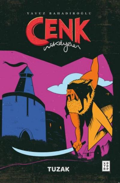 Cenk Hikayeleri ;Tuzak