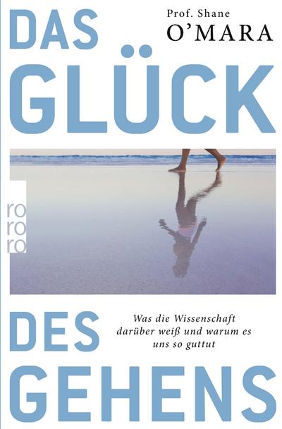 Das Glück des Gehens