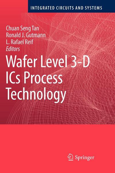 Wafer Level 3-D ICS Process Technology