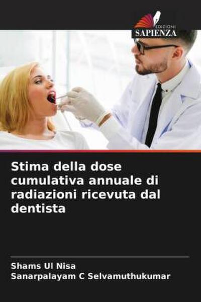 Stima della dose cumulativa annuale di radiazioni ricevuta dal dentista