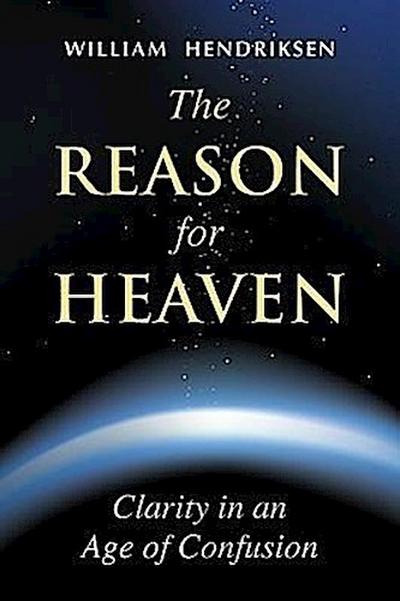 The Reason for Heaven