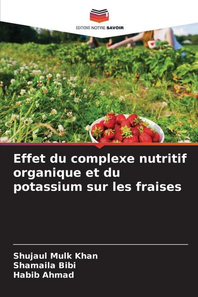Effet du complexe nutritif organique et du potassium sur les fraises