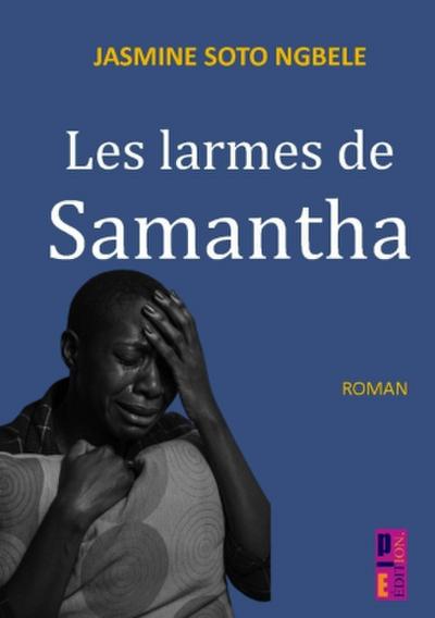 Les larmes de Samantha
