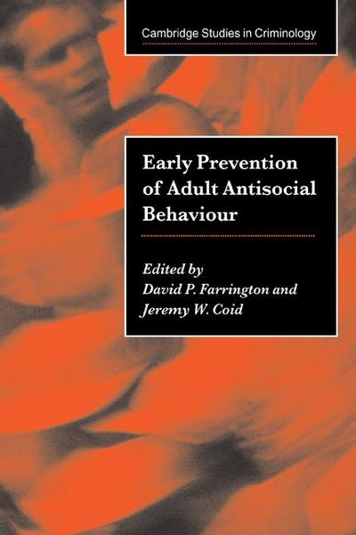 Early Prevention of Adult Antisocial Behaviour