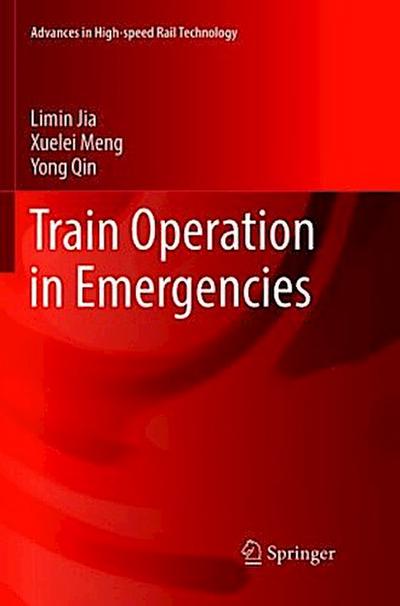 Train Operation in Emergencies
