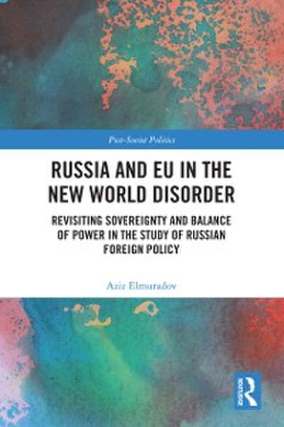 Russia and EU in the New World Disorder