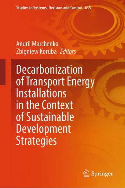 Decarbonization of Transport Energy Installations in the Context of Sustainable Development Strategies