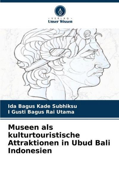 Museen als kulturtouristische Attraktionen in Ubud Bali Indonesien