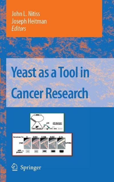 Yeast as a Tool in Cancer Research