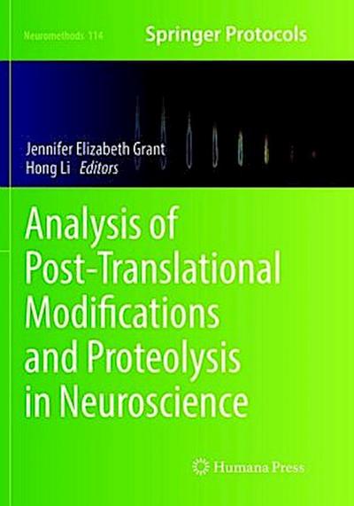 Analysis of Post-Translational Modifications and Proteolysis in Neuroscience
