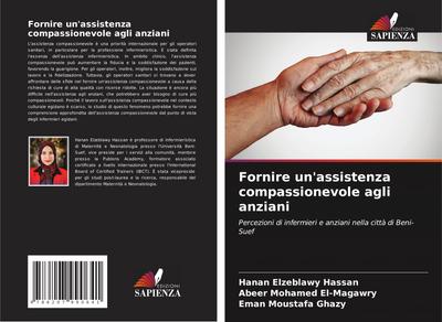 Fornire un’assistenza compassionevole agli anziani