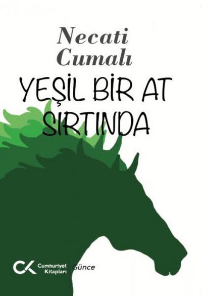 Yesil Bir At Sirtinda