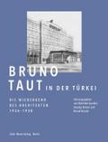 Bruno Taut in der Türkei.