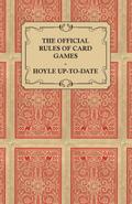 The Official Rules of Card Games - Hoyle Up-To-Date