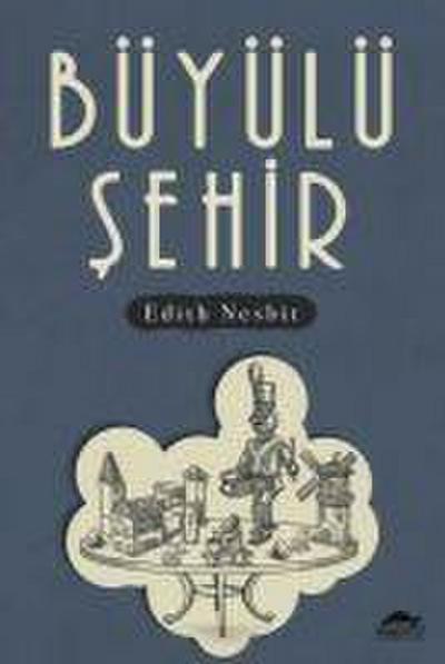 Büyülü Sehir