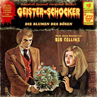 Geister-Schocker - Die Blumen des Bösen, 1 Audio-CD