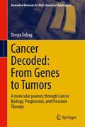 Cancer Decoded: From Genes to Tumors