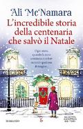 L’incredibile storia della centenaria che salvò il Natale