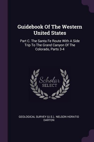 Guidebook Of The Western United States