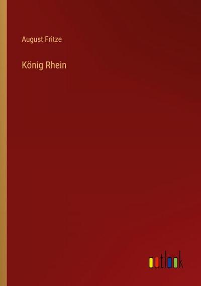 König Rhein