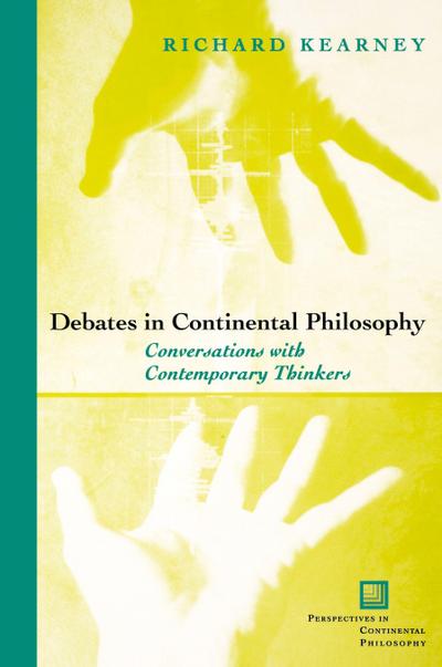 Debates in Continental Philosophy