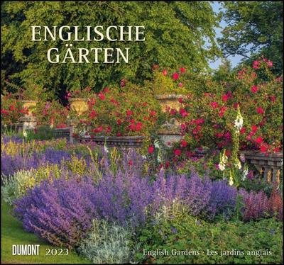 Englische Gärten 2023 - DUMONT Garten-Kalender - mit allen wichtigen Feiertagen - Format 38,0 x 35,5 cm