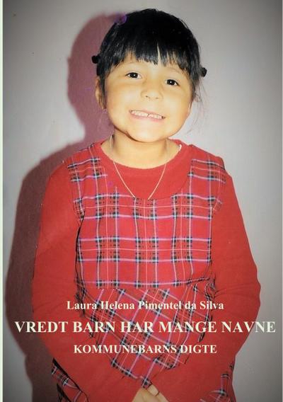 Vredt barn har mange navne