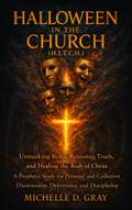 HALLOWEEN IN THE CHURCH (H.I.T.C.H.)