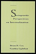 Sociogenetic Perspectives on Internalization