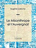 Le Misanthrope et l’Auvergnat