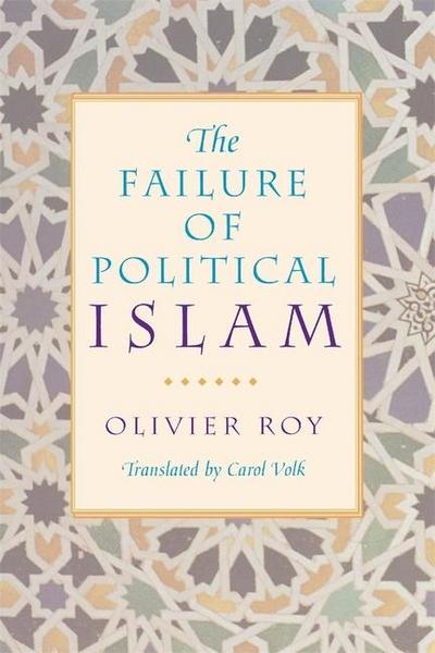 The Failure of Political Islam